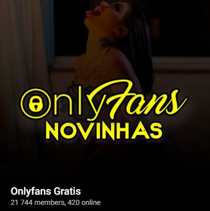 OnlyFans Gratis - Grupo de Putaria com Novinhas no Telegram