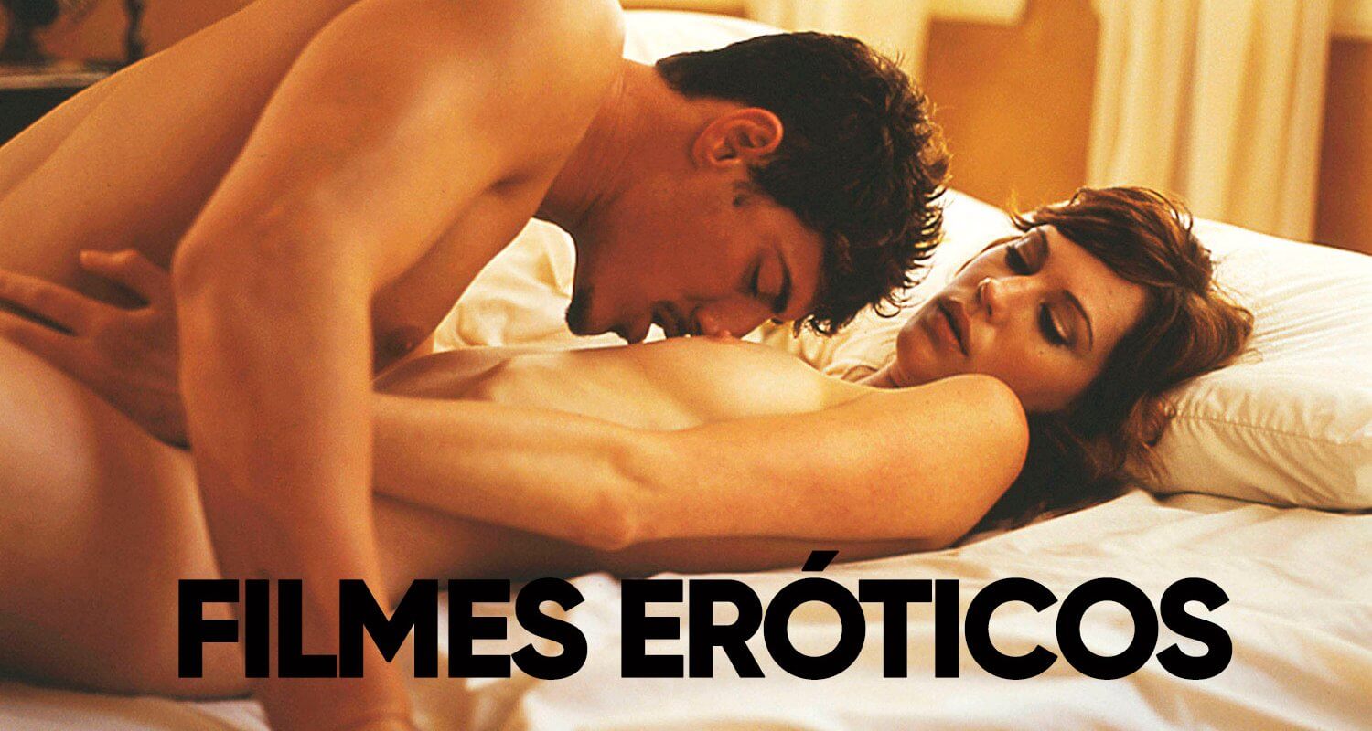 FILMES ERÓTICOS, filme erotico