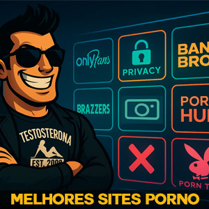 Melhores sites porno Testosterona Blog